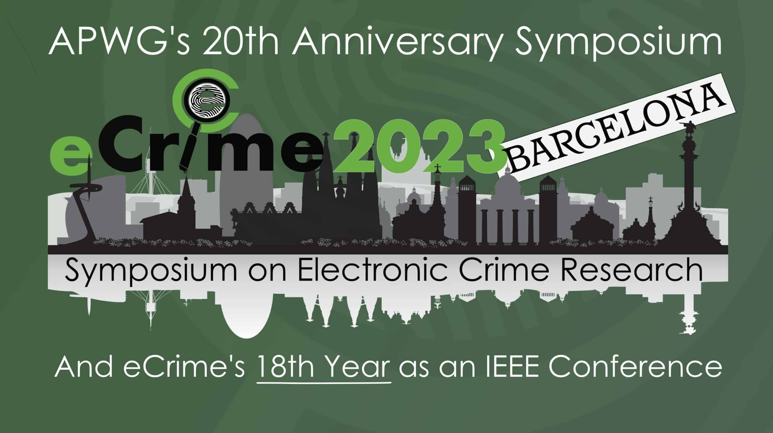 APWG Symposium on Electronic Crime Researchers 2023